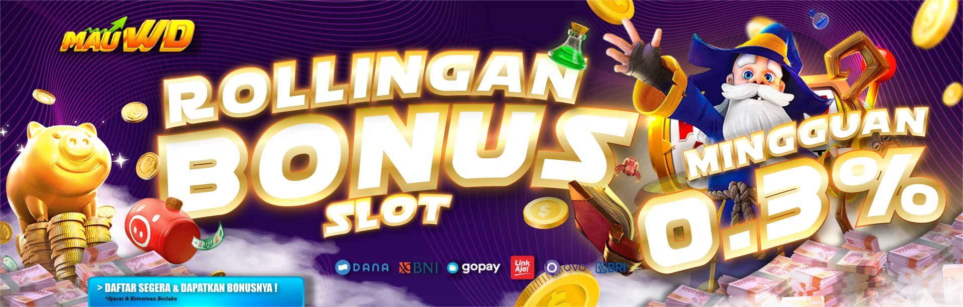 Bonus Rollingan Slot 0,3%